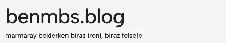 benmbs.blog | Kişisel Blog